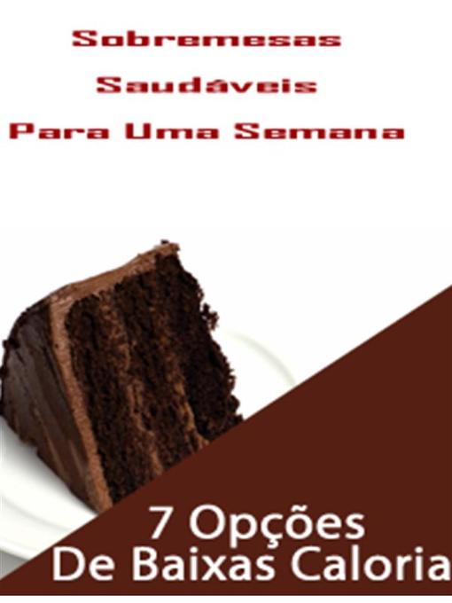 Title details for Sobremesas saudáveis para uma semana by Luis Paulo Soares - Available